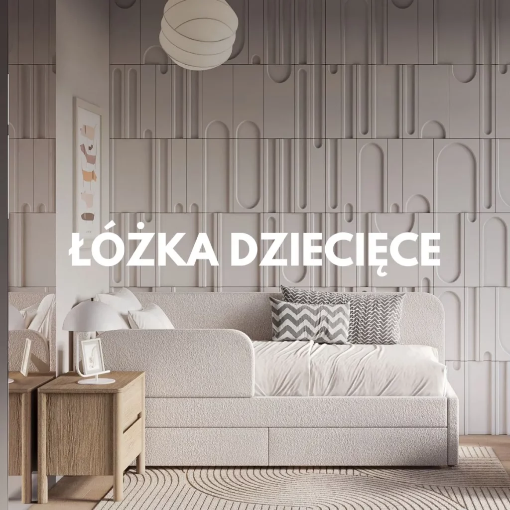 Tapicerowane Łóżka dziecięce od producenta SHIK